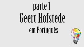 0004 dimensões culturais Geert Hofstede parte 12 [upl. by Ayat]