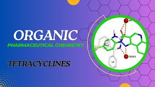 P Chemistry Tetracyclines [upl. by Byron885]