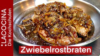 Schwäbischer herzhafter Zwiebelrostbraten  Rezept wie von Mama  La Cocina [upl. by Hezekiah]