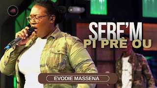 Serem Pi Pre Ou Worthy Is Your Name Jesus  Evodie Massena [upl. by Nosilla]