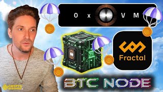 BITCOIN OXVM NODES and FRACTAL BTC FREE AIRDROP [upl. by Felten]