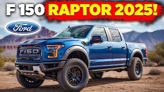 NEW 2025 Ford F150 Raptor FIRST Look SHOCKS The Entire Car Industry [upl. by Nonnerb]