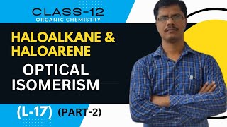 Organicchemistry L17Opticalisomerismप्रकाशिकसमावयवताpart2 [upl. by Ahsienyt]