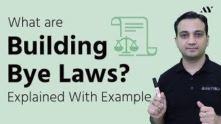 Building Bye Laws  Basics [upl. by Nichani]