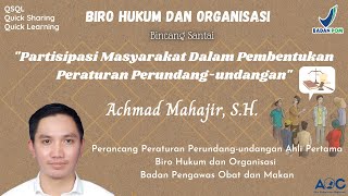 QSQL quotPartisipasi Masyarakat Dalam Pembentukan Peraturan Perundangundanganquot [upl. by Anielram]