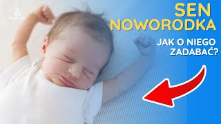 Sen Noworodka  Jak zadbać o sen maluszka 🤱 [upl. by Cordie]