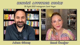 28 📺 Kendini Affetmek Nedir ▫️ Emel Özuğur amp Adem Güneş [upl. by Yanej]