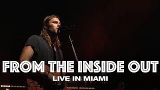 FROM THE INSIDE OUT  LIVE IN MIAMI  Hillsong UNITED [upl. by Aihsila]