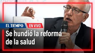 Gran derrota para el Gobierno Petro Congreso hunde la reforma de la salud  El Tiempo [upl. by Meldoh]