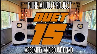 Open Baffle Thrills Pure Audio Project Duet 15  Assembly Sound Demo 1st Look and Thoughts [upl. by Bart]