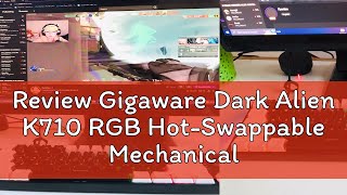 Review Gigaware Dark Alien K710 RGB HotSwappable Mechanical Gaming Keyboard Detachable Type Cable [upl. by Ahsehat973]