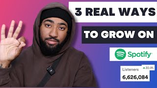 Rapid Spotify Growth Only 3 real ways to do it [upl. by Tica]