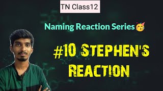 10 Stephens reactionNaming Reaction SeriesTN Class12Public Exam 2024 [upl. by Subak]