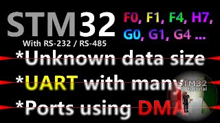 STM32 UART DMA rs232485 for any STM32 series using STM32CubeIDEs HAL  STM32 Tutorial 10 [upl. by Eelana512]