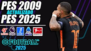 ¡PES 2009 ACTUALIZADO AL 20242025  ¡TODO ACTUALIZADO [upl. by Ennoirb]