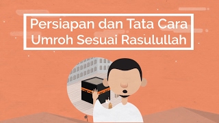 Persiapan Tata Cara Umroh Umrah Sesuai Rasulullah [upl. by Vidda]