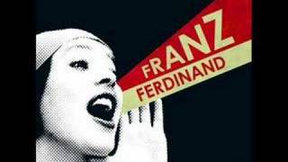 Franz Ferdinand  Outsiders [upl. by Holly-Anne]