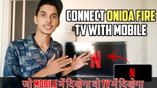 how to connect Onida Fire tv with mobile  Onida display mirroring option [upl. by Acinhoj]