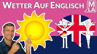 🇬🇧 Das Wetter auf Englisch  Englische Vokabeln Lernen  Marcus´ Language Academy [upl. by Ennaitsirhc]