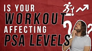 PSA Levels Up with Exercise Truth Revealed [upl. by Grannias667]