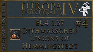 EU4 Dithmarschen P4 Mission Accomplished END [upl. by Naillik208]