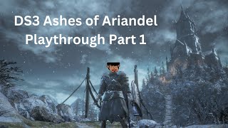 Dark Souls 3 Ashes of Ariendel Playthrough part 1 Snowfield [upl. by Akinahc150]