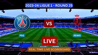 PSG Vs Reims LIVE Score UPDATE Today Ligue 1 Round 25 Soccer Football Match Mar 10 2024 [upl. by Trant]