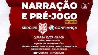 SERGIPE X CONFIANÇA  CAMPEONATO SERGIPANO 2024 [upl. by Acim555]