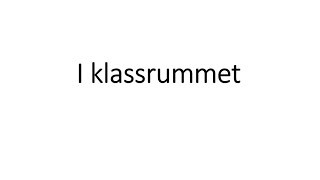 I klassrummet [upl. by Naquin]