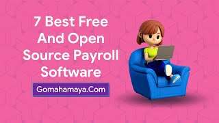 7 Best Free And Open Source Payroll Software [upl. by Aitnwahs789]