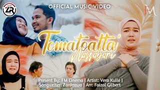 TOMATOATTA NASSABARI  VERA KULLE  Cipt Zankrewo Official Music Video Lagu Bugis terbaru 2022 [upl. by Pascale211]