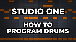 Presonus Studio One  How To Program Midi Drums [upl. by Landis125]