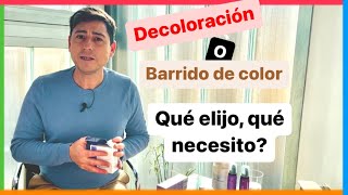 ¿Decoloración o barrido de color ¿Qué necesito ¿Qué es mejor [upl. by Bart530]