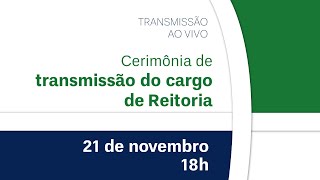 Cerimônia de transmissão do cargo de Reitora para o quadriênio 20242028 [upl. by Llerod990]