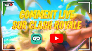 COMMENT FAIRE DES LIVE SUR CLASH ROYALE FACILEMENT [upl. by Horatia545]