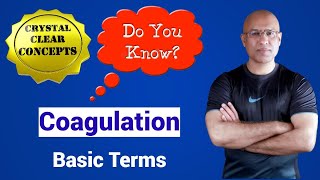 Coagulation Basic Concept amp Related Terminologies  Dr Najeeb [upl. by Mccarty]