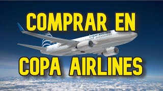 Como comprar pasajes en Copa Airlines [upl. by Fonda]