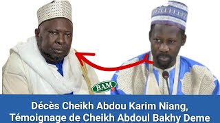 Décès Cheikh Abdou Karim Niang Témoignage de Cheikh Ahmad Boucaer Baba Rhokhy Niang [upl. by Zaob132]