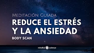 🎧Meditación Guiada REDUCE EL ESTRÉS y la ansiedad prestando atención a tu cuerpo y a los sonidos💫 [upl. by Dadelos]