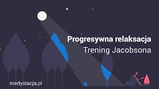 Progresywna relaksacja mięśni  Trening Jacobsona  na dobry sen  15 min [upl. by Bencion]