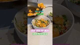 Greek shrimp pasta salad  HEALTHY RECIPE healthymeals easydinner pasatasaladrecipe mealprep [upl. by Braynard237]