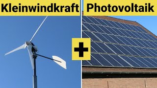 Kleinwindkraft und Photovoltaik richtig kombinieren [upl. by Radmilla868]