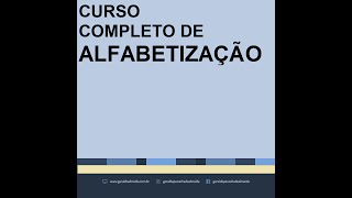 CURSO COMPLETO DE ALFABETIZAÇÃO [upl. by Karas436]