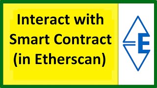 Interact with Smart Contract using Etherscan by EtherAuthority [upl. by Elttil602]