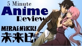 5 Minute Anime Review Mirai Nikki quotFuture Diaryquot [upl. by Assin]