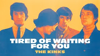 The Kinks  Tired of Waiting for You Official Audio [upl. by Berkeley874]