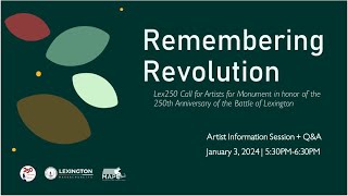 Lex250 Monument Call for Artists Artist Information and QampA Session  January 3 2024 [upl. by Norab709]