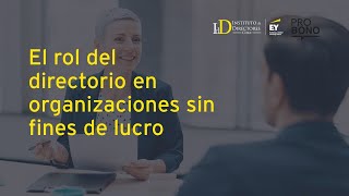 El rol del directorio en organizaciones sin fines de lucro [upl. by Dody]