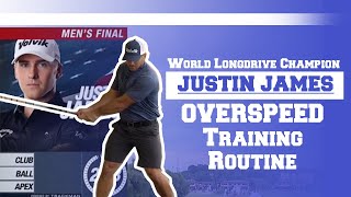 Justin James Overspeed Training Routine  World Long Drive Champion [upl. by Akima352]