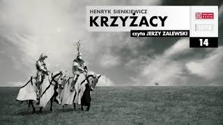 Krzyżacy 014  Henryk Sienkiewicz  Audiobook po polsku [upl. by Agnimod]